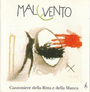 Canzoniere della Ritta e della Manca - Malevento