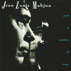 Jwan Louis Mahjun - Just a matter of time