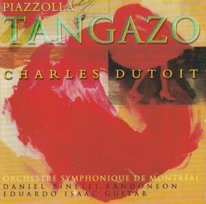 Binelli/ OSM/ Dutoit - Piazzolla: Tangazo