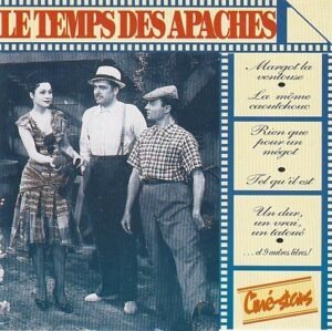 Vários - Le temps des Apaches - Ciné-Stars