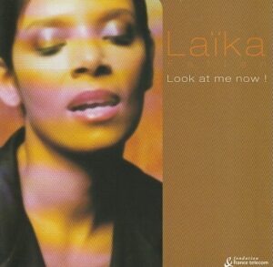 Laika Fatien - Look at me now!