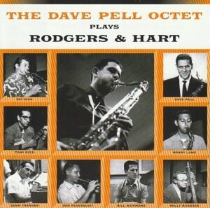 The Dave Pell octet - Plays Rodgers & Hart