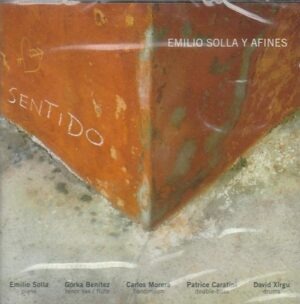 Emilio Solla y Afines - Sentido