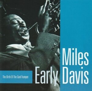 Miles Davis - Early Davis