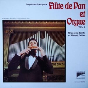 Gheorghe Zamfir et Marcel Cellier – Flûte de Pan et Orgue Vol. 3 (LP/Vinil)