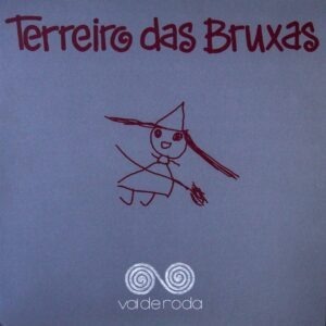 Vai de Roda – Terreiro das Bruxas (LP/Vinil)