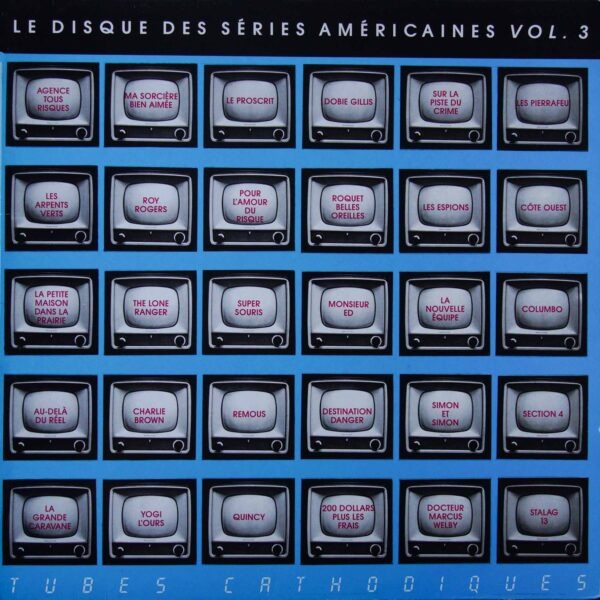 Various – Le disque des séries américaines Vol. 3 - Tubes cathodiques (LP/ Vinil)