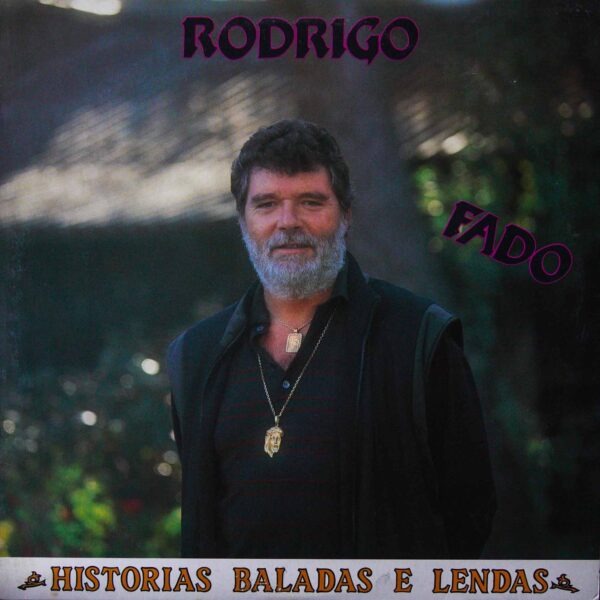 Rodrigo – Fado - Histórias, baladas e lendas (LP/Vinil)