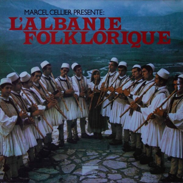 Marcel Cellier – Marcel Cellier présente: L'Albanie Folklorique (LP/Vinil)