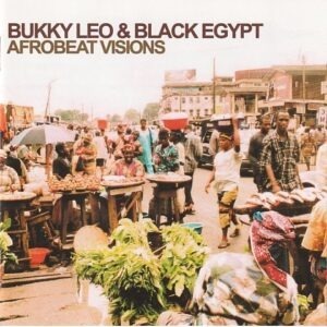 Bukky Leo & Black Egypt - Afrobeat Visions