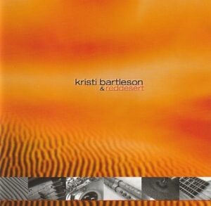 Kristi Bartleson & Reddesert