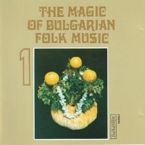 Vários - The Magic of Bulgarian Folk Music 1