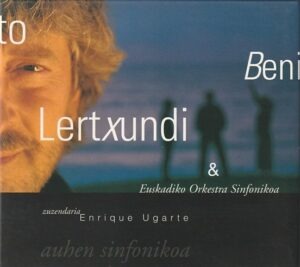 Benito Lertxundi & Euskadiko Orkestra Sinfonikoa - Auhen Sinfonikoa