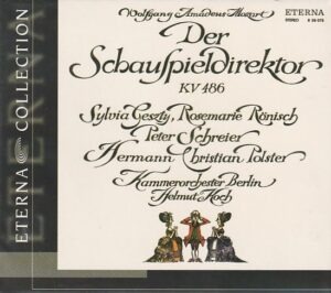 W. A. Mozart - Der Schauspieldirektor KV 486