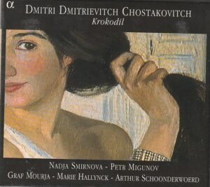 Dmitri Dmitrievitch Chostakovitch - Krokodil (2 X CD)