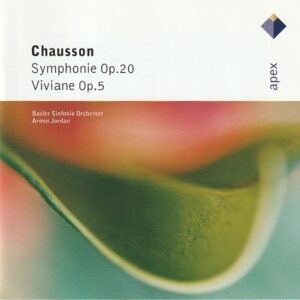 Ernest Chausson - Symphonie Op. 20