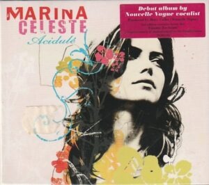 Marina Celeste (Nouvelle Vague - vocalist) - Acidulé