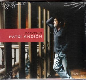 Patxi Andion - Porvenir