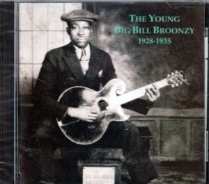 Big Bill Broonzy - The Young (1928-1935)