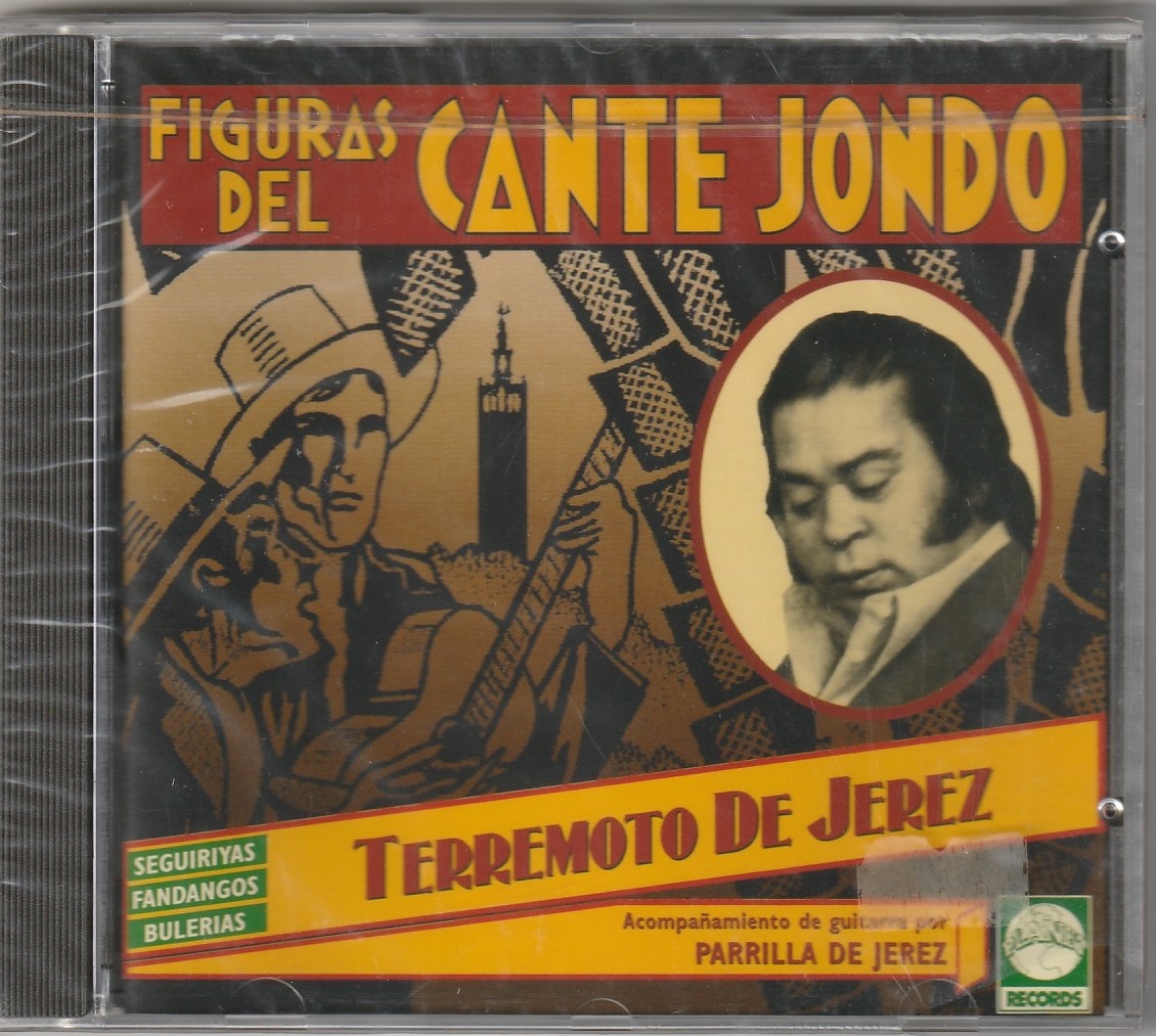 Terremoto de Jerez - Figuras del Cante Jondo