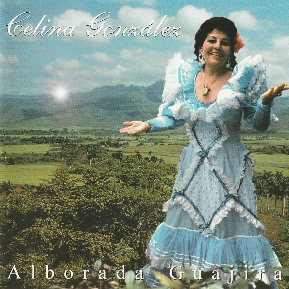 Celina Gonzales - Alborada Guajira