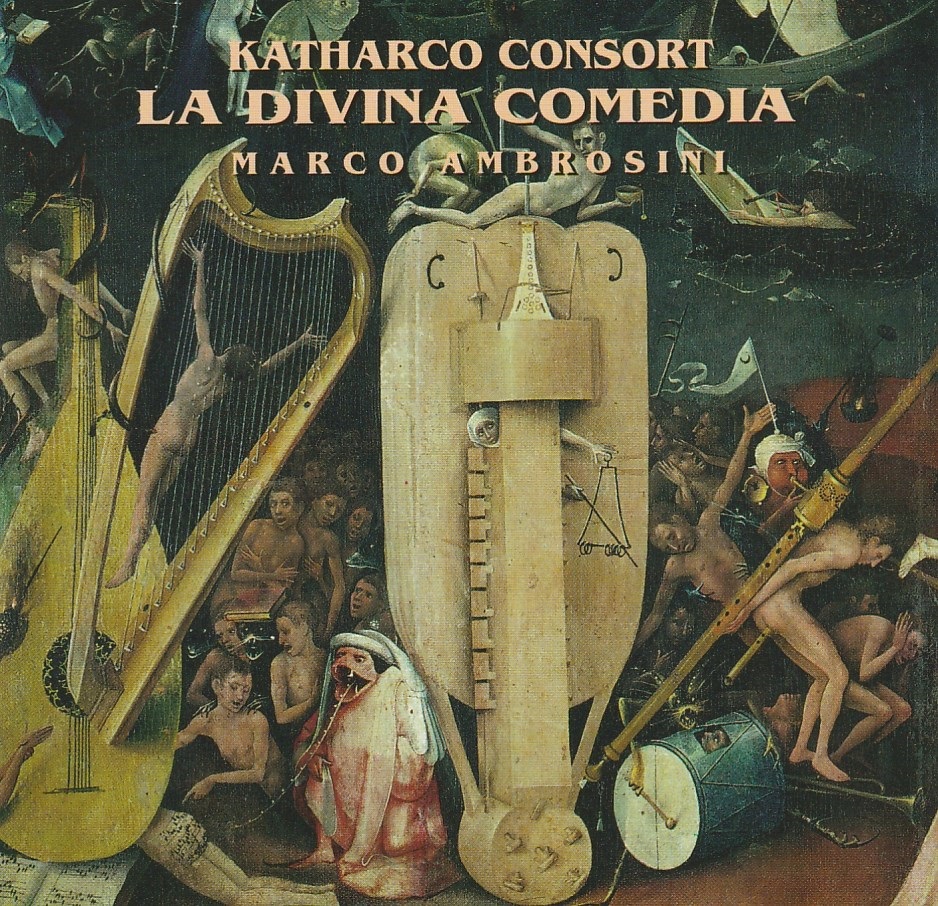 Katharco Early Music Consort - La Divina Comedia