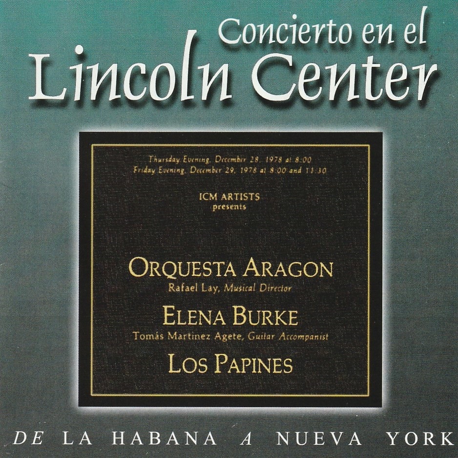 Orquesta Aragon; Elena Burke; Los Papines - Concierto en el Lincoln Center