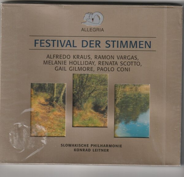 Alfredo Kraus; Ramon Vargas; etc - Festival der stimmen