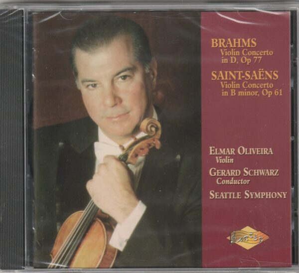 Elmar Oliveira, Gerard Schwarz - Brahms; Saint-Saens