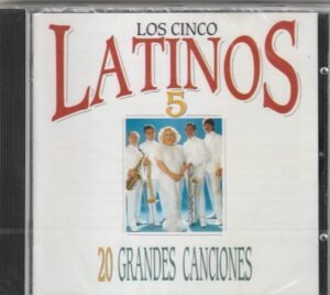 Los Cinco Latinos - Veinte grandes canciones