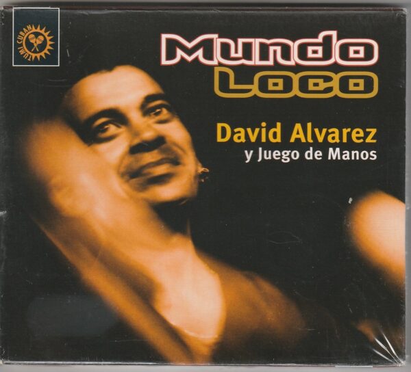 David Alvarez y Juego de Manos featuring Chucho Valdés - Mundo loco