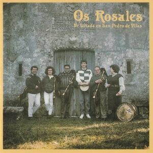 Os Rosales - De foliada en San Pedro de Vilas