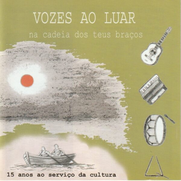 Vozes ao Luar - Na cadeia dos teus braços