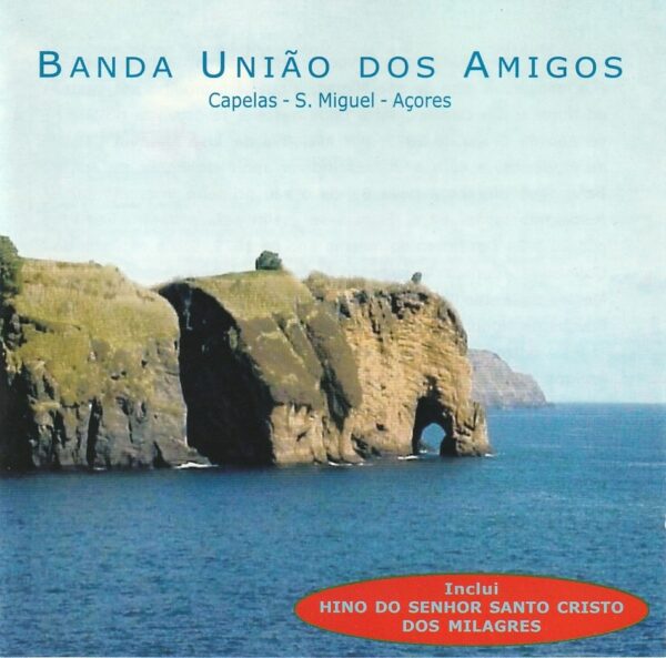 Banda União dos Amigos - Capelas