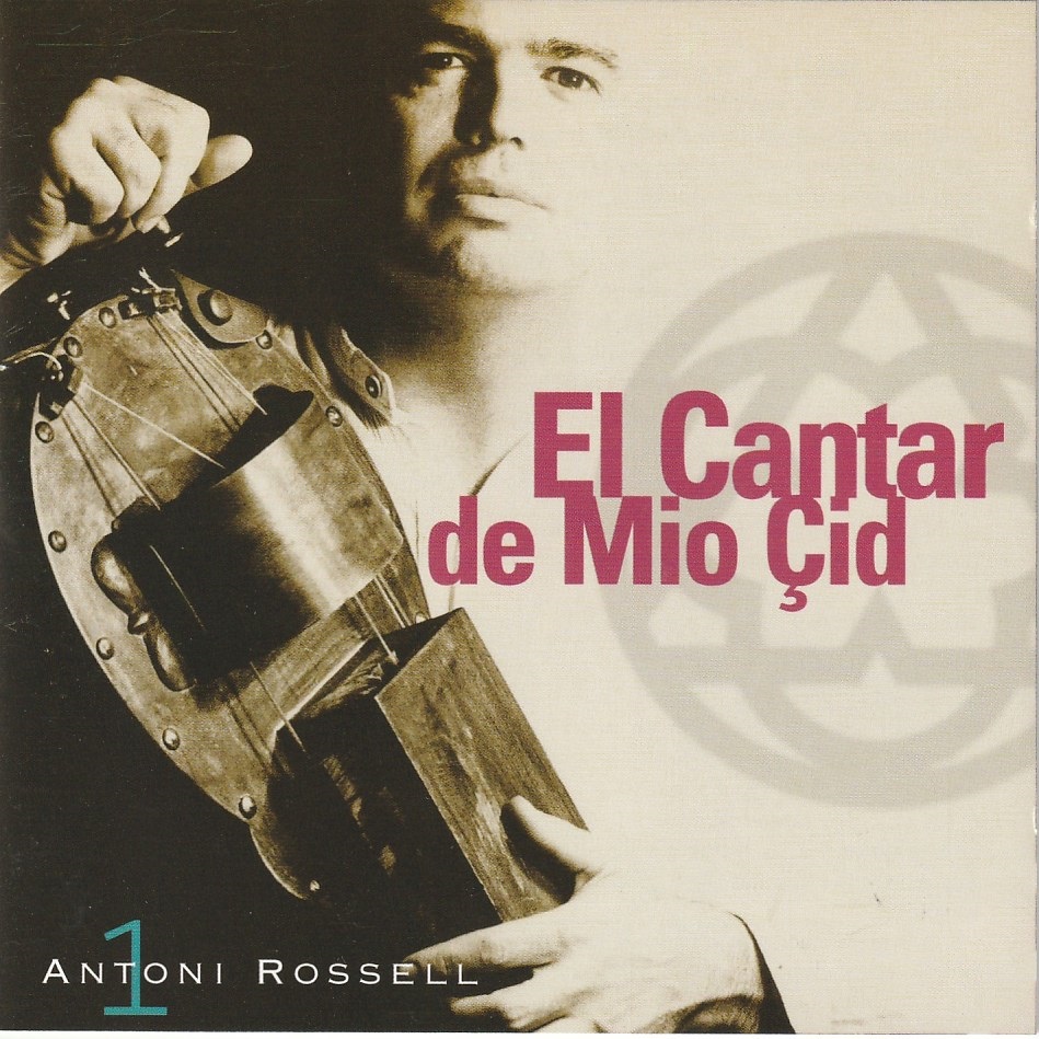 Antoni Rossell - El cantar de mio Çid