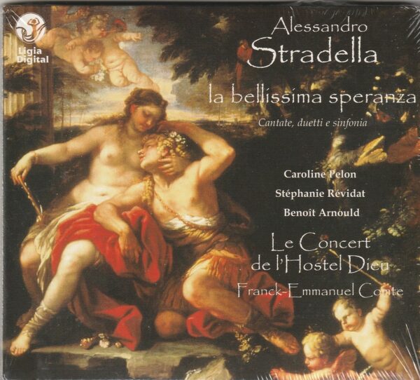 Alessandro Stradella - La bellissima speranza