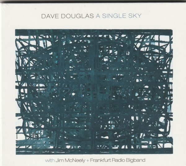 Dave Douglas - A single sky