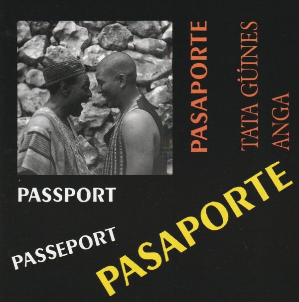 Tata Guines e Angá - Pasaporte