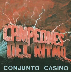 Conjunto Casino - Campeones del ritmo