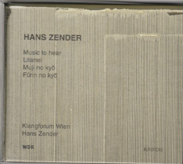 Hans Zender - Music to hear