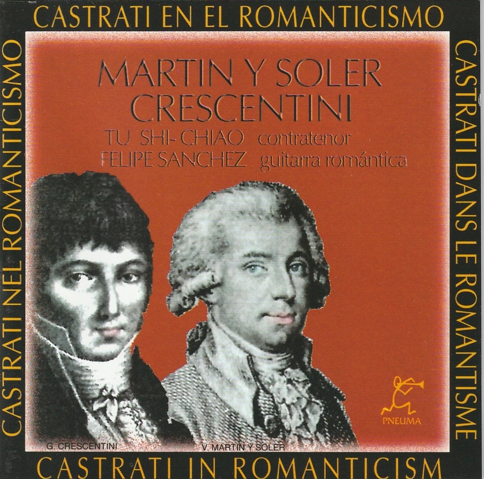 Tu Shi-Chiao y Felipe Sanchez Mascuñano - Castrati en el Romantismo