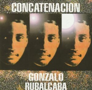 Gonzalo Rubalcaba - Concatenacion