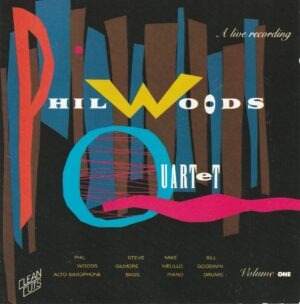 Phil Woods Quartet, vol. one - A live recording