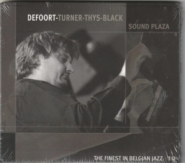 Kris Defoort, Mark Turner, Nic Thys and Jim Black - Sound plaza