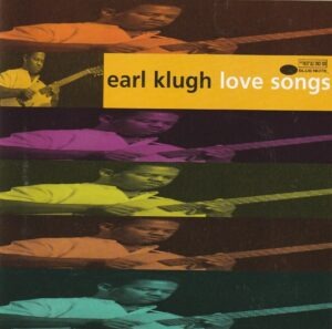 Earl Klugh - Love songs