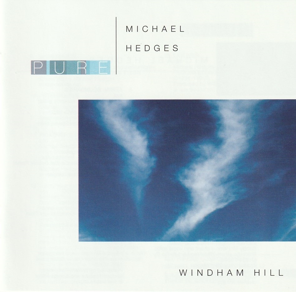 Michael Hedges - Pure