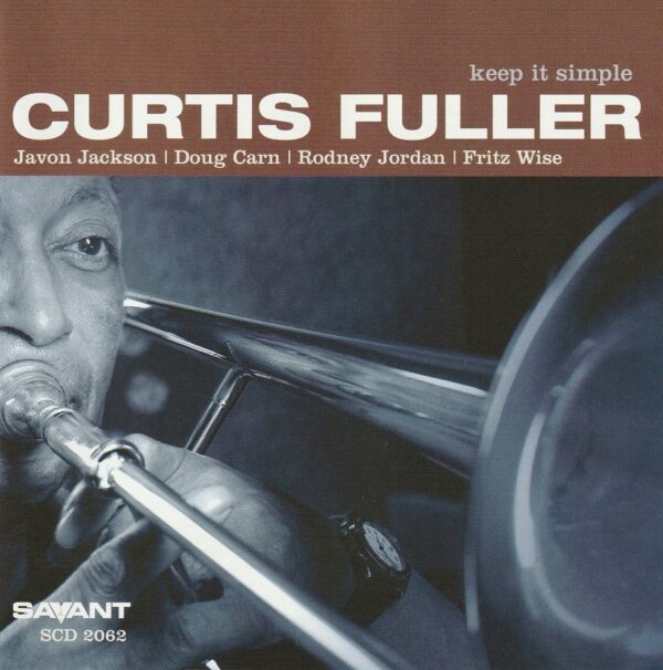 Curtis Fuller - Keep it simple