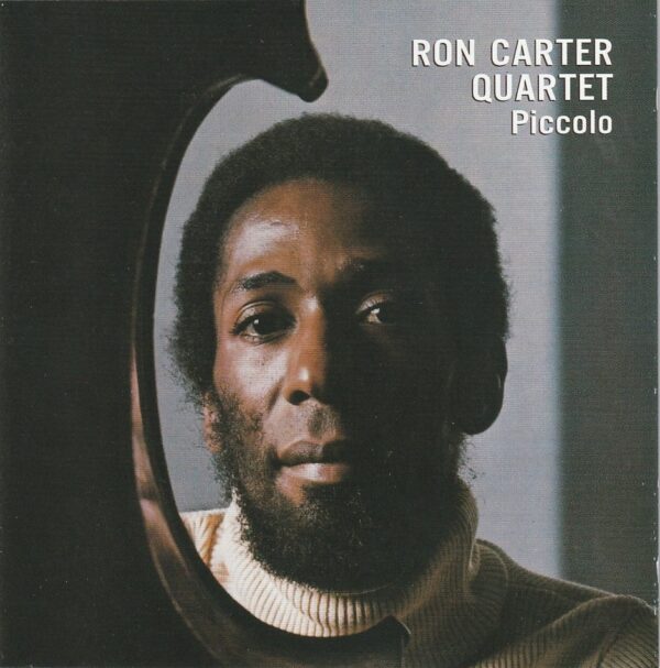 Ron Carter Quartet - Picccolo