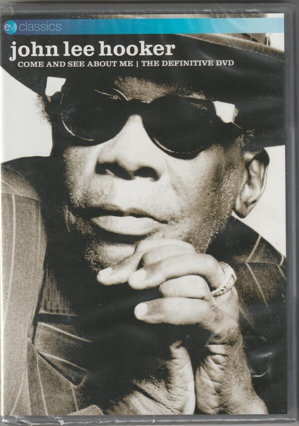 John Lee Hooker - Come and see about me / The Definitive DVD