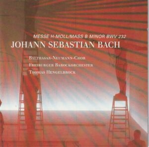 Johann Sebastian Bach - Messe h-moll/ Mass b minor bwv 232 (2 X CD)